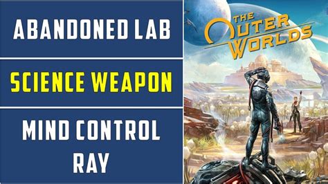 outer worlds abandoned lab weapon.